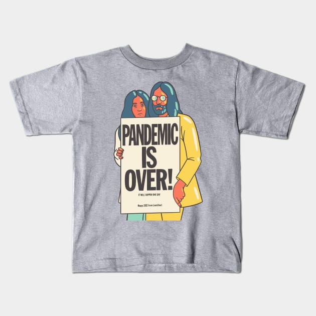 Pandemic is over Kids T-Shirt by Louis16art